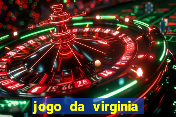 jogo da virginia que da dinheiro